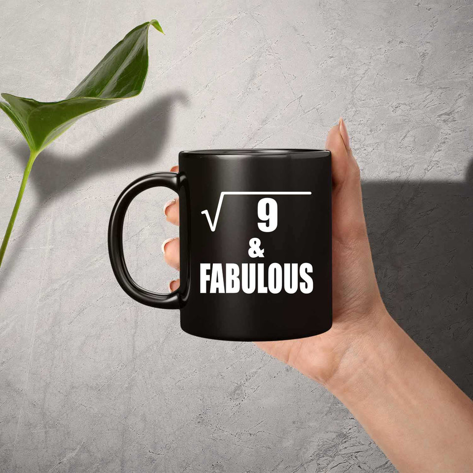 3rd Birthday Square Root of 9 & Fabulous - 11oz Coffee Mug Black