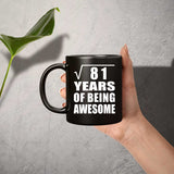 9th Birthday Square Root of 81 Years of Being Awesome - 11oz Coffee Mug Black