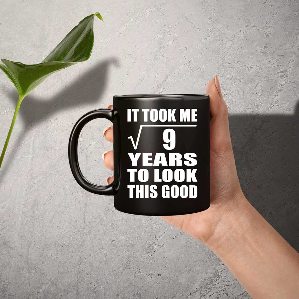 3rd Birthday Took Square Root of 9 Years To Look Good - 11oz Coffee Mug Black