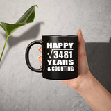 Happy 59th Anniversary Square Root of 3481 Years & Counting - 11oz Coffee Mug Black