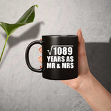 33rd Anniversary Square Root of 1089 Years As Mr & Mrs - 11oz Coffee Mug Black