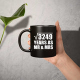 57th Anniversary Square Root of 3249 Years As Mr & Mrs - 11oz Coffee Mug Black