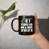 9th Anniversary Square Root of 81 Years As Mr & Mrs 2021 - 11oz Coffee Mug Black