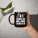 9th Anniversary Square Root of 81 Years As Mr & Mrs 2022 - 11oz Coffee Mug Black