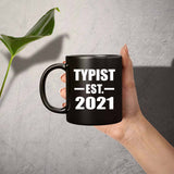 Typist Established EST. 2021 - 11oz Coffee Mug Black