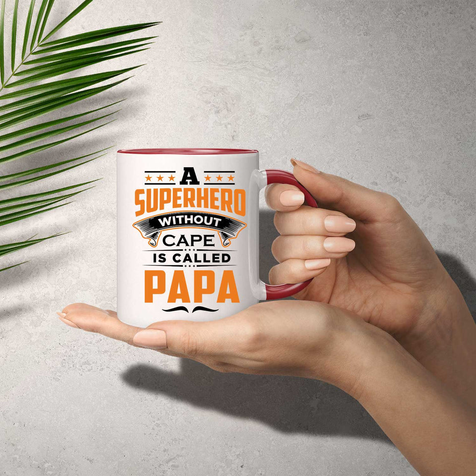 A Superhero Without Cape is Called Papa - 11oz Accent Mug Red