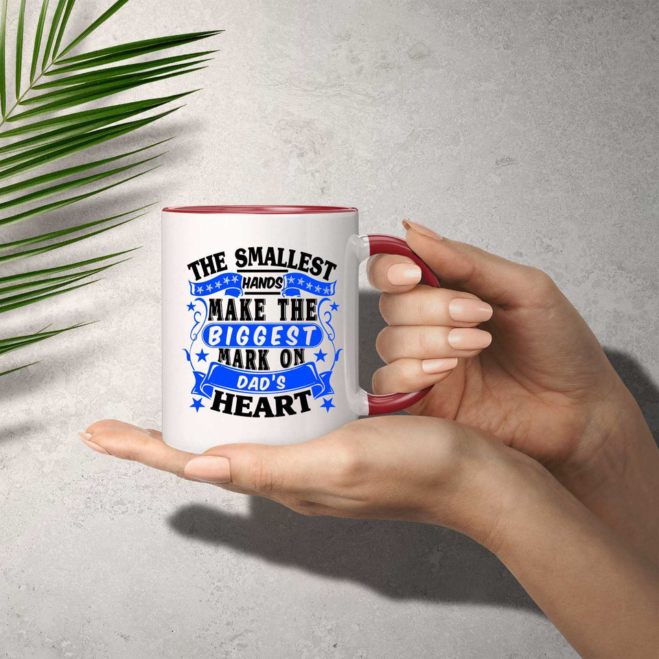 The Smallest Hands Make The Biggest Mark On Dad's Heart - 11oz Accent Mug Red