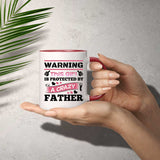 Warning This Girl Is Protected by A Crazy Father - 11oz Accent Mug Red
