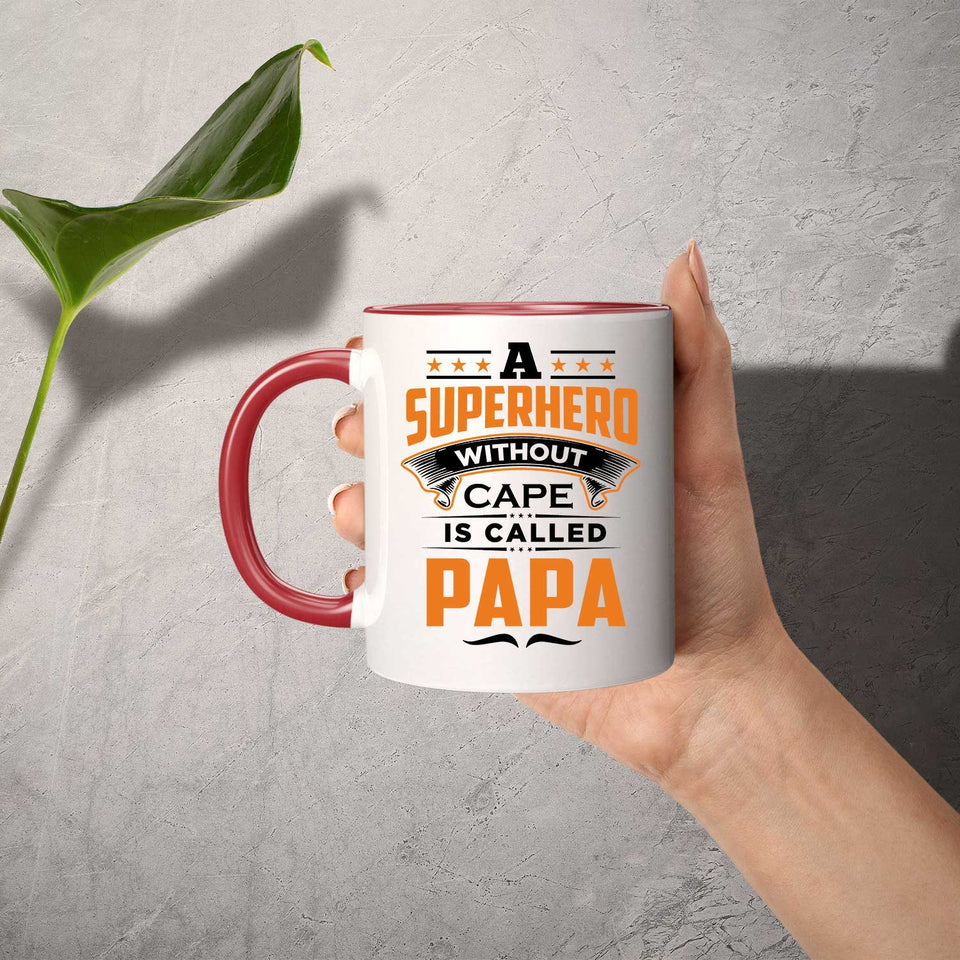 A Superhero Without Cape is Called Papa - 11oz Accent Mug Red