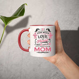 How Much Love Could Hold Until Called Me Mom - 11oz Accent Mug Red