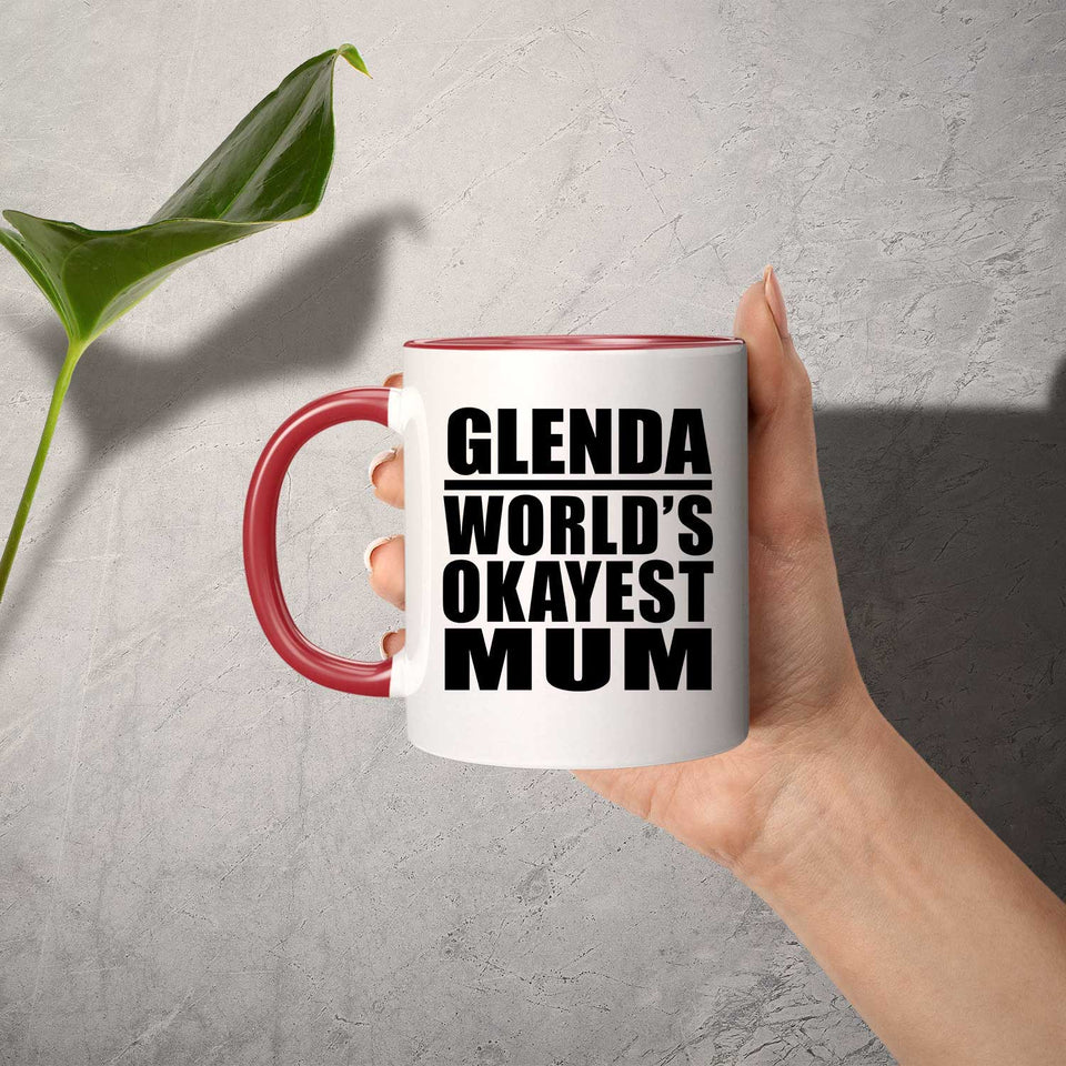 Glenda World's Okayest Mum - 11oz Accent Mug Red