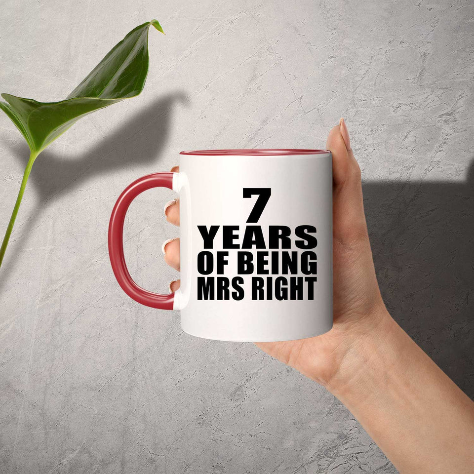 7th Anniversary 7 Years Of Being Mrs Right - 11oz Accent Mug Red
