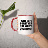 2nd Anniversary 730 Days Together But Who's Counting - 11oz Accent Mug Red