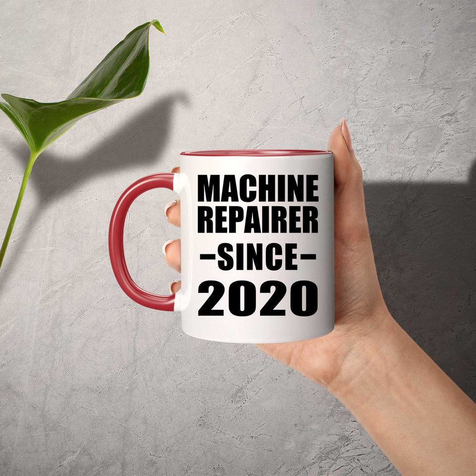 Machine Repairer Since 2020 - 11oz Accent Mug Red