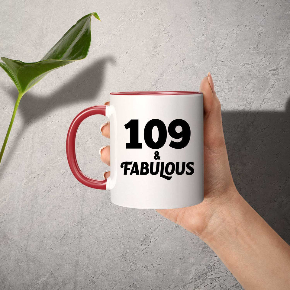 109th Birthday 109 & Fabulous - 11oz Accent Mug Red