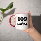 109th Birthday 109 & Fabulous - 11oz Accent Mug Red