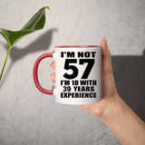 57th Birthday I'm Not 57 I'm 18 With 39 Years Experience - 11oz Accent Mug Red