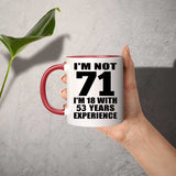 71st Birthday I'm Not 71 I'm 18 With 53 Years Experience - 11oz Accent Mug Red