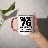 76th Birthday I'm Not 76 I'm 18 With 58 Years Experience - 11oz Accent Mug Red