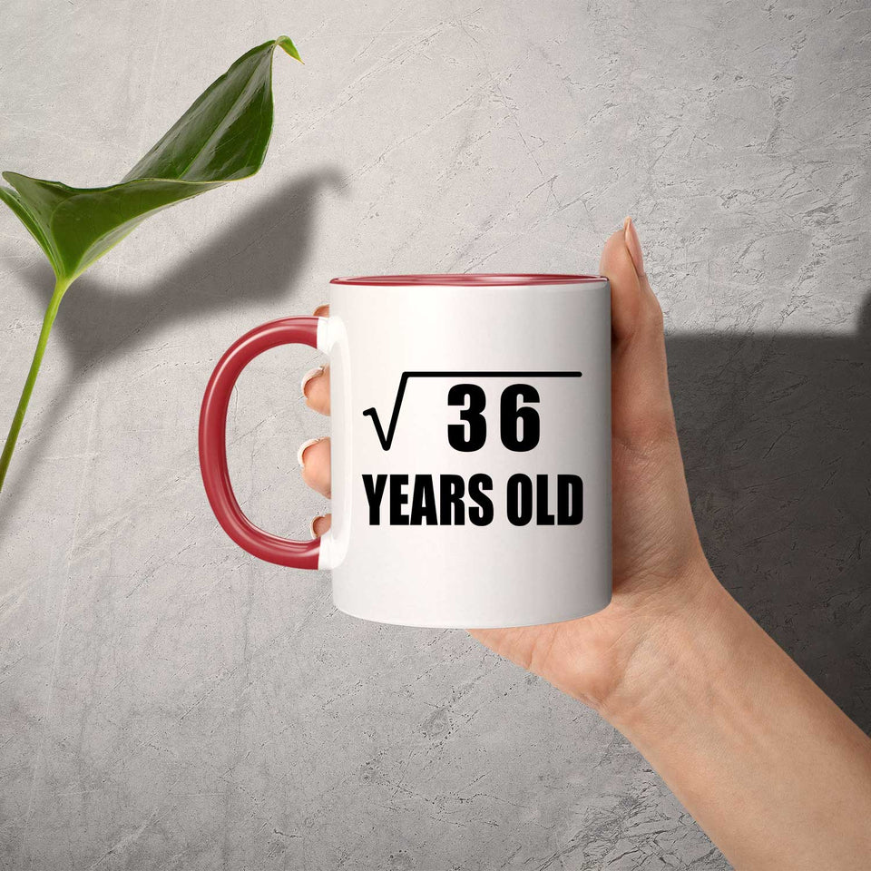 6th Birthday Square Root of 36 Years Old - 11oz Accent Mug Red