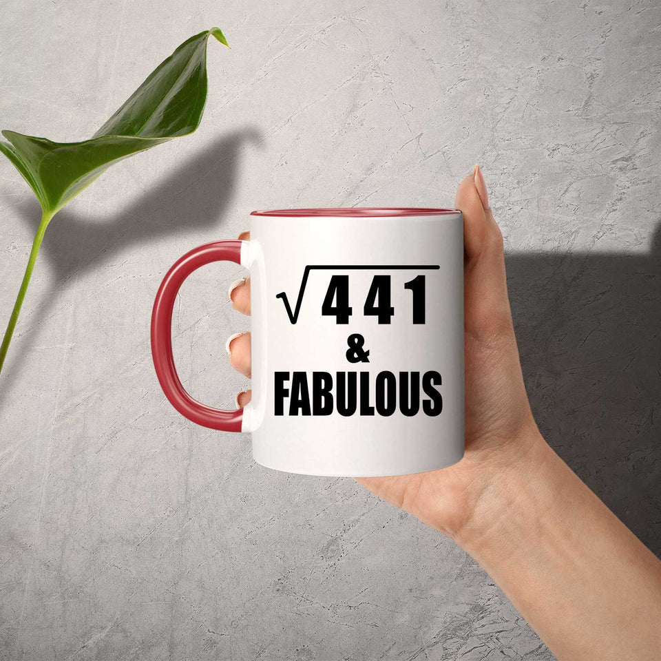 21st Birthday Square Root of 441 & Fabulous - 11oz Accent Mug Red
