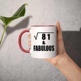 9th Birthday Square Root of 81 & Fabulous - 11oz Accent Mug Red