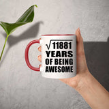 109th Birthday Square Root of 11881 Years of Being Awesome - 11oz Accent Mug Red