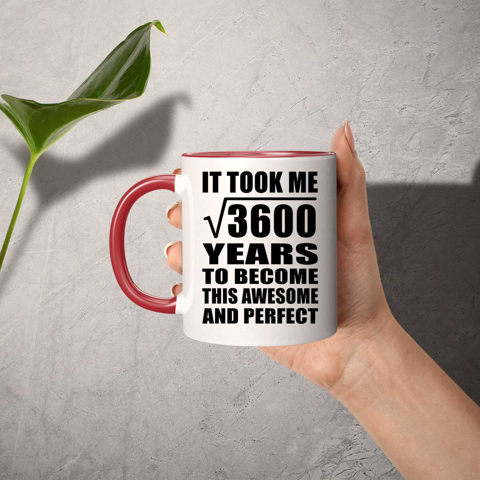 60th Birthday Took Square Root of 3600 Years To Awesome - 11oz Accent Mug Red