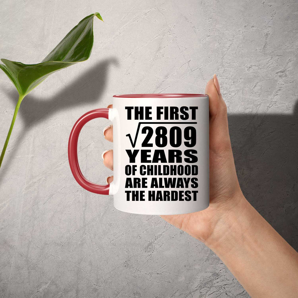 53rd Birthday Square Root of 2809 Years of Childhood - 11oz Accent Mug Red