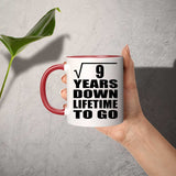 3rd Anniversary Square Root of 9 Years Lifetime To Go - 11oz Accent Mug Red