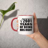 51st Anniversary Square Root of 2601 Years of Being Mrs Right - 11oz Accent Mug Red