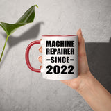 Machine Repairer Since 2022 - 11oz Accent Mug Red