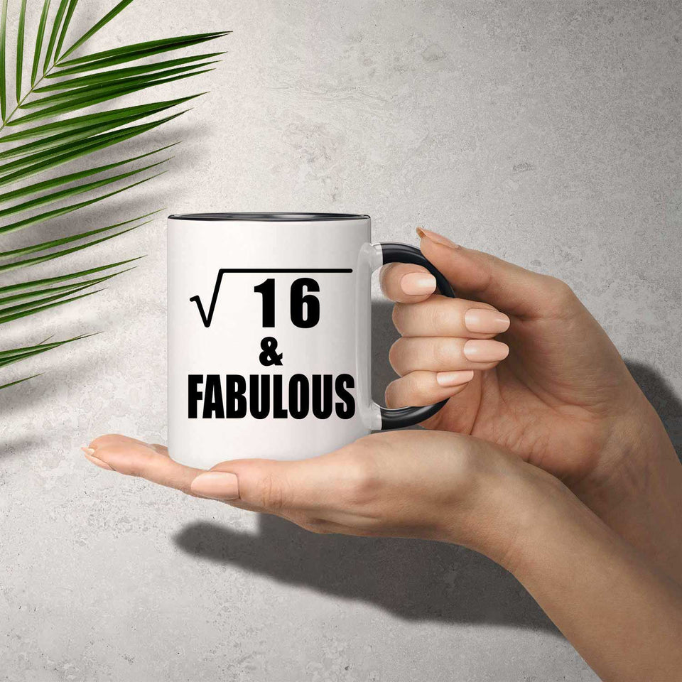 4th Birthday Square Root of 16 & Fabulous - 11oz Accent Mug Black
