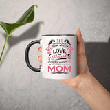 How Much Love Could Hold Until Called Me Mom - 11oz Accent Mug Black