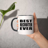Best Recruiter Ever - 11oz Accent Mug Black