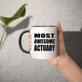 Most Awesome Actuary - 11oz Accent Mug Black