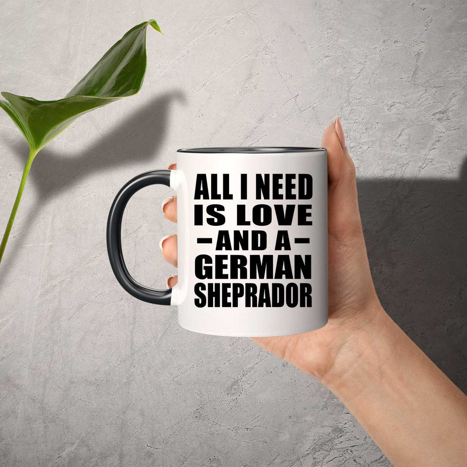 All I Need Is Love And A German Sheprador - 11oz Accent Mug Black