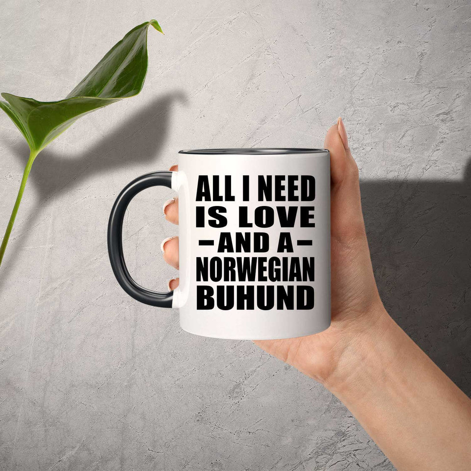 All I Need Is Love And A Norwegian Buhund - 11oz Accent Mug Black