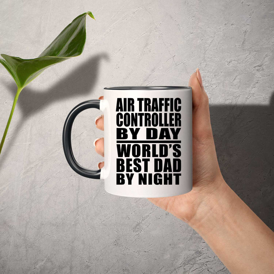 Air Traffic Controller By Day World's Best Dad By Night - 11oz Accent Mug Black