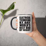 Electrical Technician By Day World's Best Dad By Night - 11oz Accent Mug Black