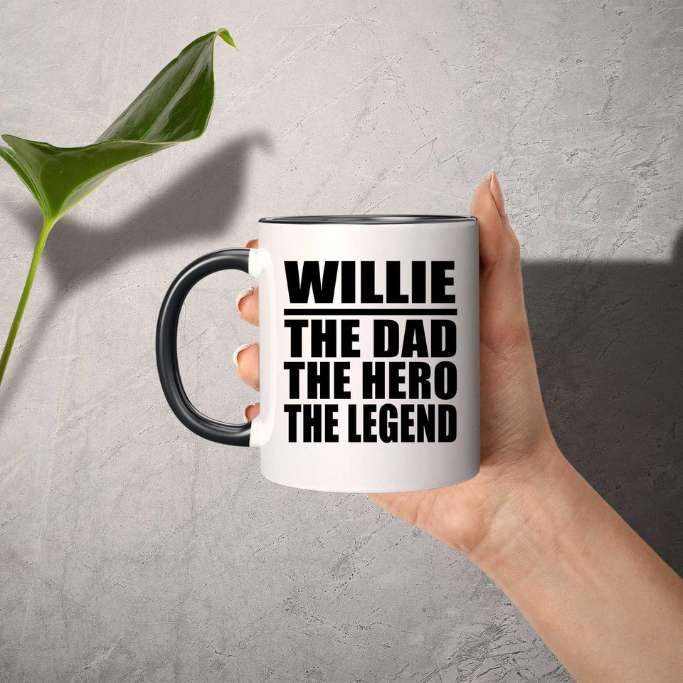 Willie The Dad The Hero The Legend - 11oz Accent Mug Black