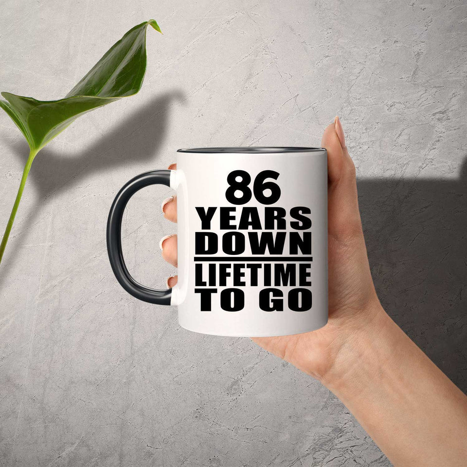 86th Anniversary 86 Years Down Lifetime To Go - 11oz Accent Mug Black