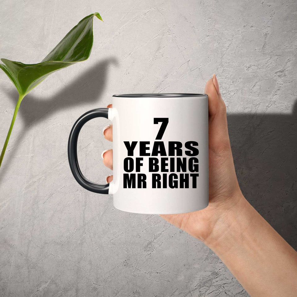 7th Anniversary 7 Years Of Being Mr Right - 11oz Accent Mug Black