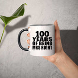 100th Anniversary 100 Years Of Being Mrs Right - 11oz Accent Mug Black