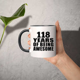 118th Birthday 118 Years Of Being Awesome - 11oz Accent Mug Black