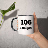 106th Birthday 106 & Fabulous - 11oz Accent Mug Black