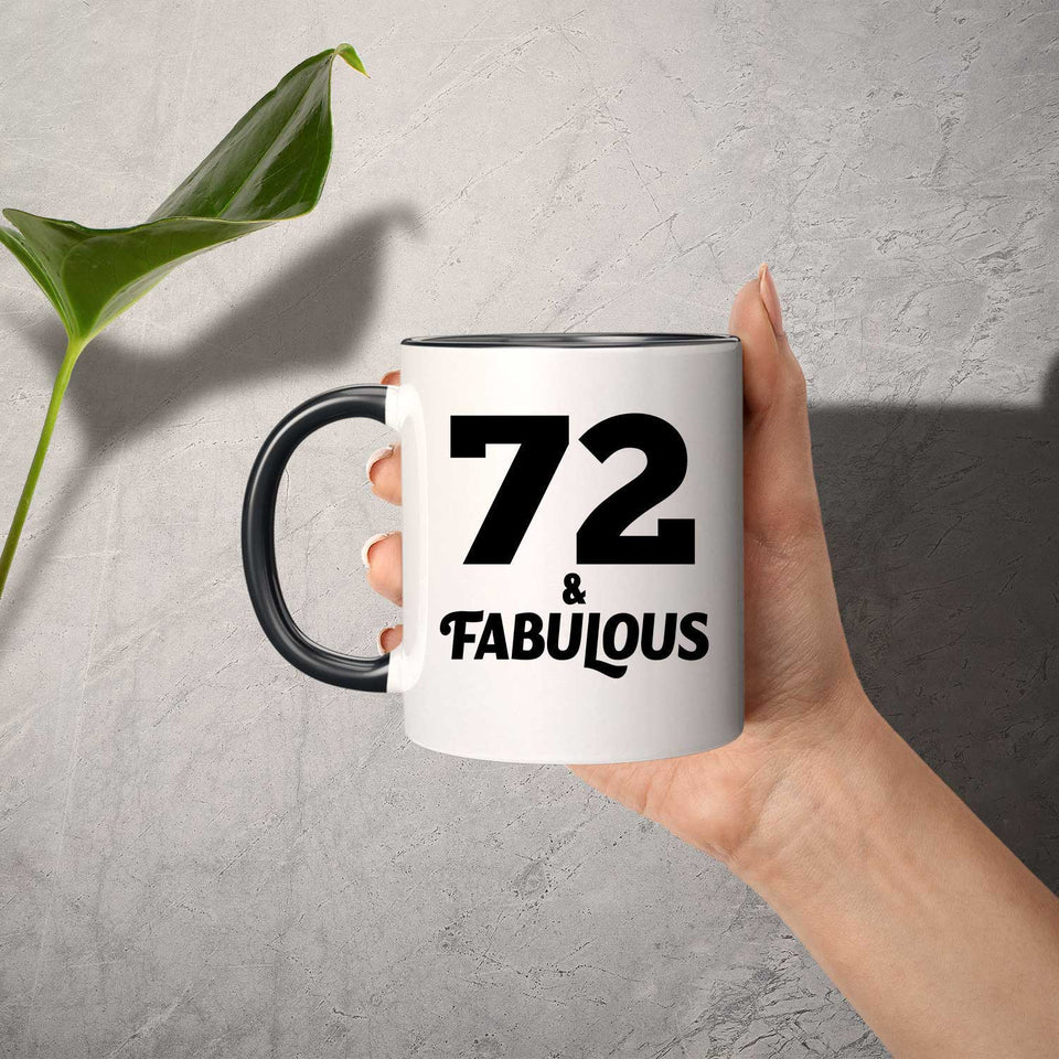 72nd Birthday 72 & Fabulous - 11oz Accent Mug Black