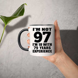97th Birthday I'm Not 97 I'm 18 With 79 Years Experience - 11oz Accent Mug Black