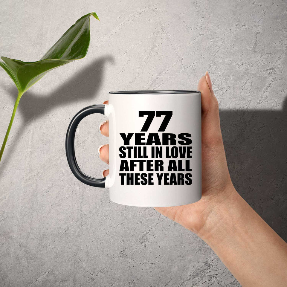 77th Anniversary 77 Years Still In Love After These Years - 11oz Accent Mug Black