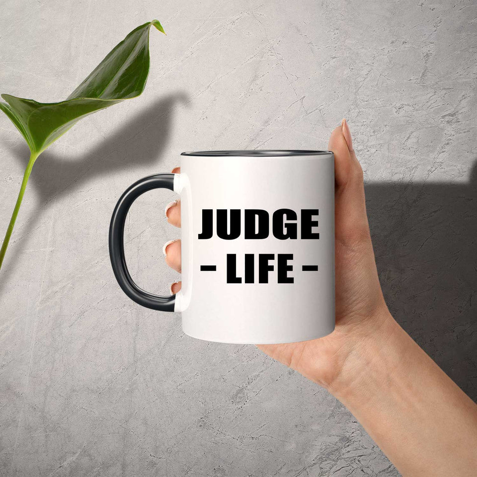 Judge Life - 11oz Accent Mug Black